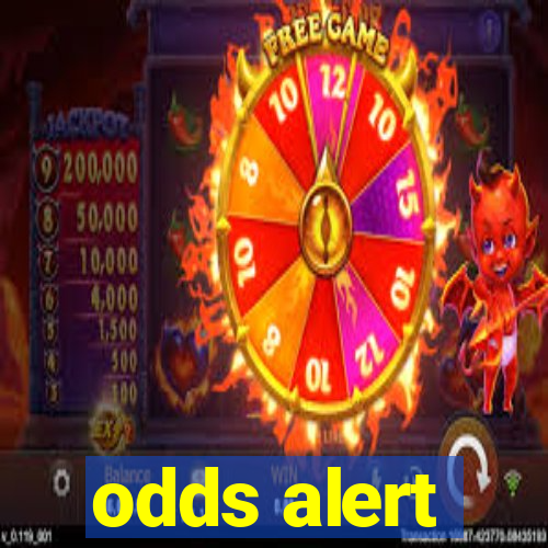 odds alert